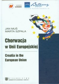 Chorwacja w Unii Europejskiej / - okładka książki