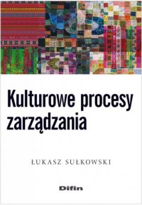 Kulturowe procesy zarządzania - okładka książki