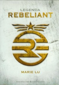 Legenda. Rebeliant - okładka książki