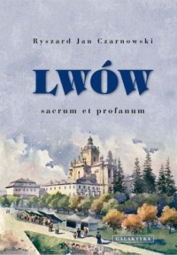 Lwów - sacrum et profanum - okładka książki