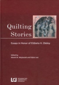 Quilting stories. Essays in honor - okładka książki