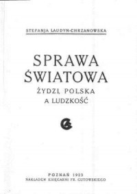 Sprawa światowa. Żydzi, Polska - zdjęcie reprintu, mapy