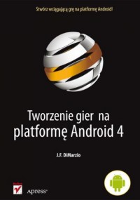 Tworzenie gier na platformę Android - okładka książki