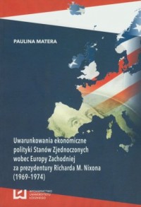 Uwarunkowania ekonomiczne polityki - okładka książki