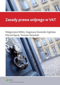 Zasady prawa unijnego w VAT - okładka książki