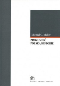 Zrozumieć polską historię - okładka książki