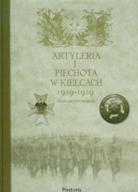 Artyleria i piechota w Kielcach - okładka książki