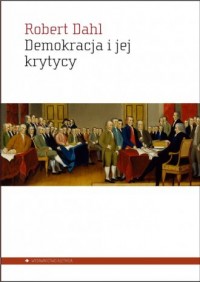Demokracja i jej krytycy - okładka książki