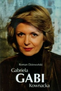 Gabriela Gabi Kownacka - okładka książki
