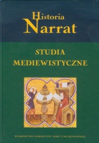 Historia Narrat. Studia mediewistyczne - okładka książki