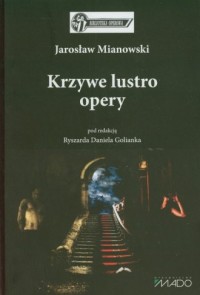 Krzywe lustro opery - okładka książki