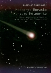 Meteoryt Morasko osobliwość obszaru - okładka książki