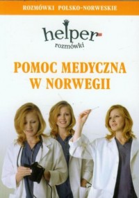 Pomoc medyczna w Norwegii. Helper. - okładka podręcznika