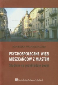 Psychospołeczne więzi mieszkańców - okładka książki