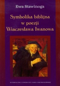 Symbolika biblijna w poezji Wiaczesława - okładka książki