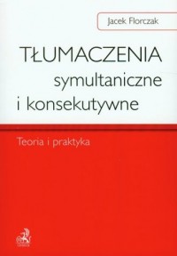 Tłumaczenia symultaniczne i konsekutywne. - okładka książki