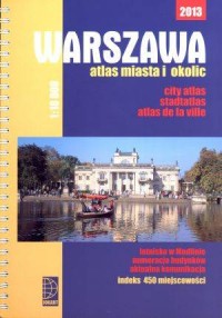 Warszawa. Atlas miasta i okolic - okładka książki
