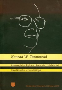 Aksjologia i polityka w pisarstwie - okładka książki