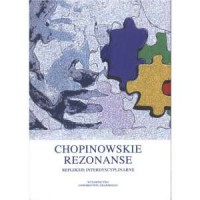 Chopinowskie Rezonanse. Refleksje - okładka książki