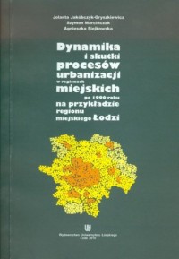 Dynamika i skutki procesów urbanizacji - okładka książki