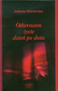 Odwracam życie dzień po dniu - okładka książki