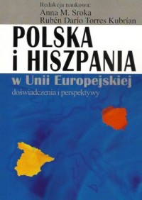 Polska i Hiszpania w Unii Europejskiej. - okładka książki