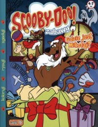 Scooby Doo! Zabawy. Gdzie jest - okładka książki