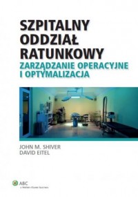 Szpitalny oddział ratunkowy. Zarządzanie - okładka książki