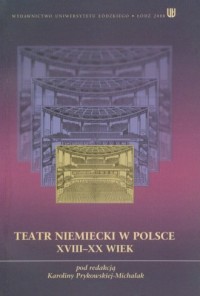 Teatr niemiecki w Polsce XVIII - okładka książki