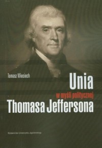 Unia w myśli politycznej Thomasa - okładka książki