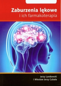 Zaburzenia lekowe i ich farmakoterapia - okładka książki