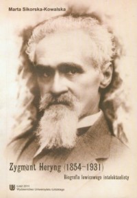 Zygmunt Heryng 1854-1931. Biografia - okładka książki