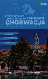 Chorwacja. Mali Podróżnicy w Wielkim - okładka książki