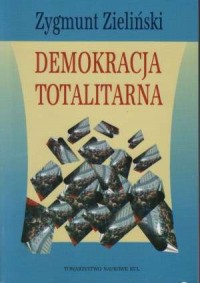 Demokracja totalitarna - okładka książki