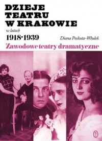 Dzieje teatru w Krakowie 1918-1939 - okładka książki