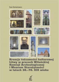 Kreacja tożsamości kulturowej Litwy - okładka książki