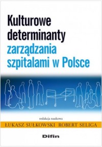 Kulturowe determinanty zarządzania - okładka książki