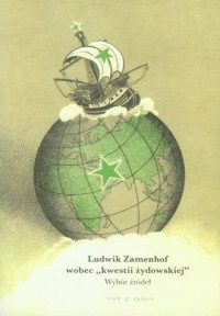 Ludwik Zamenhof wobec kwestii żydowskiej. - okładka książki