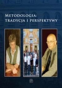 Metodologia: tradycja i perspektywy - okładka książki