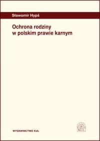 Ochrona rodziny w polskim prawie - okładka książki
