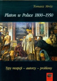 Platon w Polsce 1800-1950. Typy - okładka książki