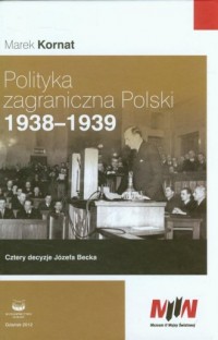 Polityka zagraniczna Polski 1938-1939 - okładka książki