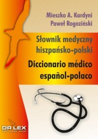 Słownik medyczny hiszpańsko-polski - okładka książki