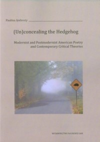 (Un)concealing the Hedgehog. Modernist - okładka książki