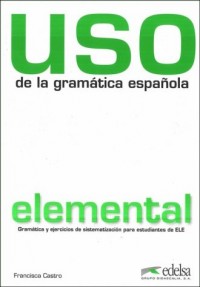 USO de la gramatica espanola elemental. - okładka podręcznika