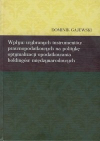 Wpływ wybranych instrumentów prawnopodatkowych - okładka książki