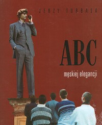 Abc męskiej elegancji - okładka książki
