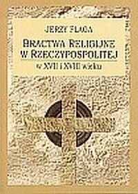 Bractwa religijne w Rzeczypospolitej - okładka książki