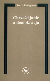 Chrześcijanie a demokracja - okładka książki