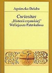 Curiositas Historii Rzymskiej Wellejusza - okładka książki